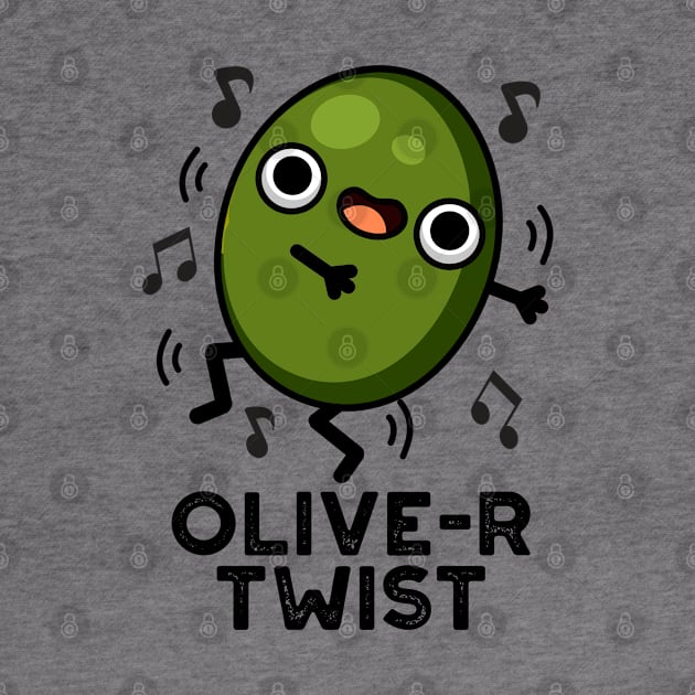 Olive-r Twist Cute Fruit Olive Pun by punnybone